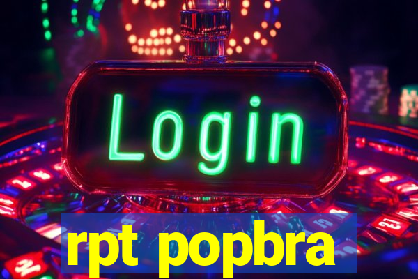 rpt popbra