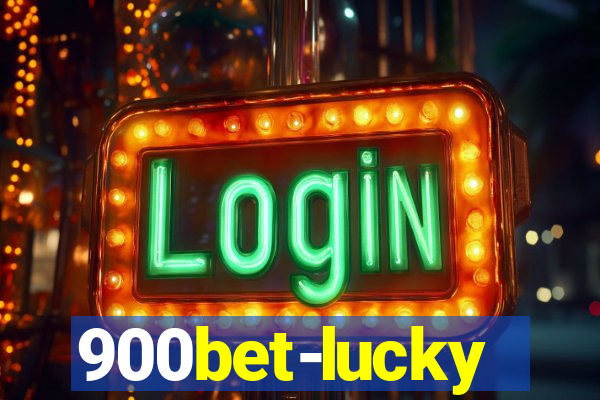 900bet-lucky