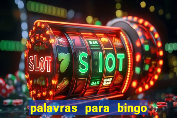 palavras para bingo de cha de lingerie