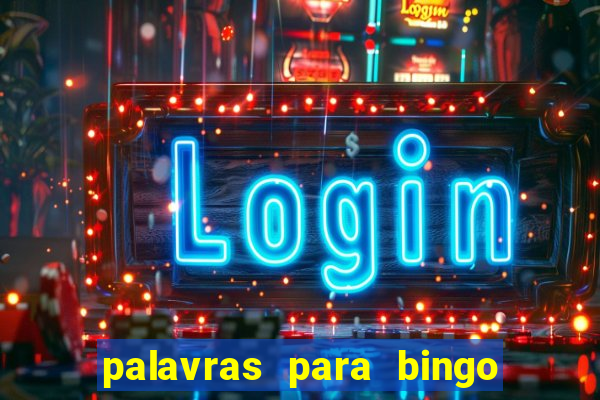 palavras para bingo de cha de lingerie