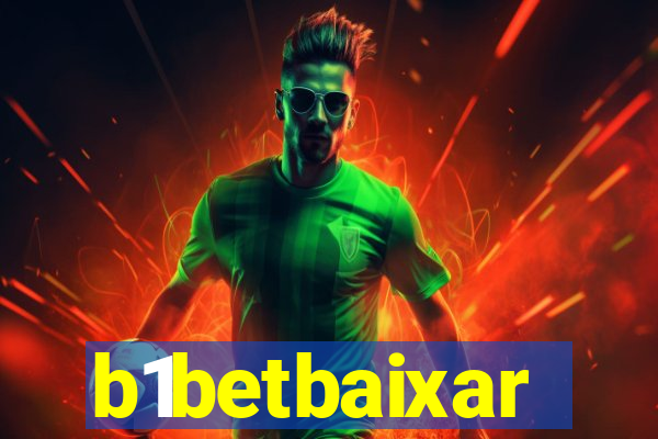 b1betbaixar