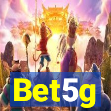 Bet5g