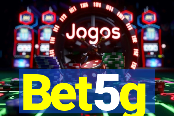 Bet5g