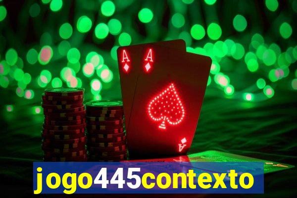 jogo445contexto