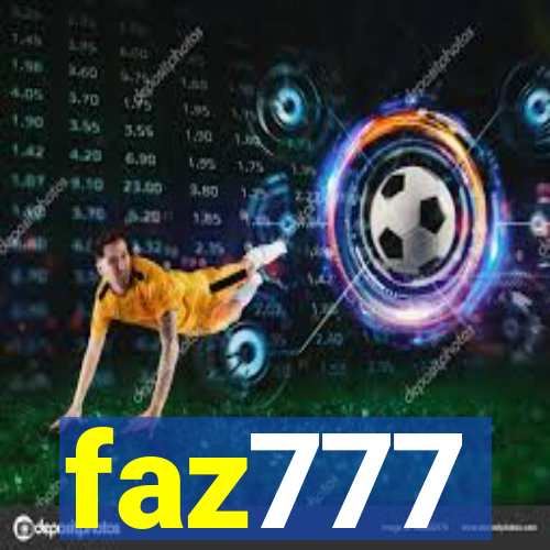 faz777