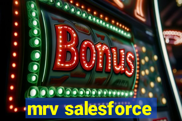 mrv salesforce