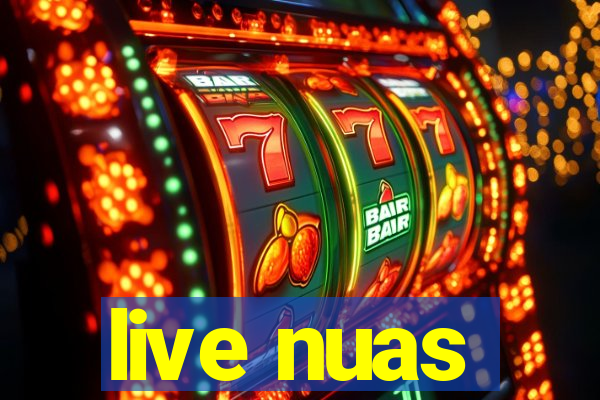 live nuas