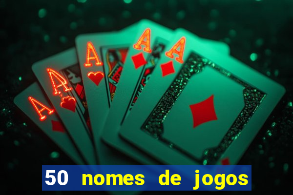 50 nomes de jogos com bola
