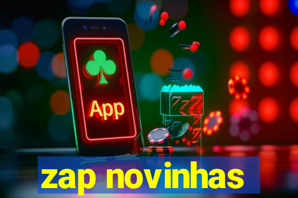 zap novinhas