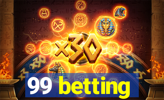 99 betting