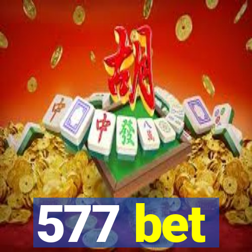577 bet