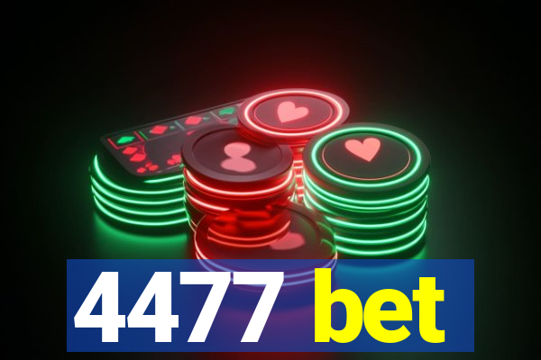 4477 bet
