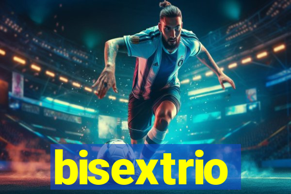 bisextrio