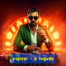 espiral - o legado de jogos mortais filme completo dublado