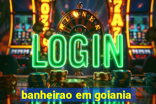 banheirao em goiania