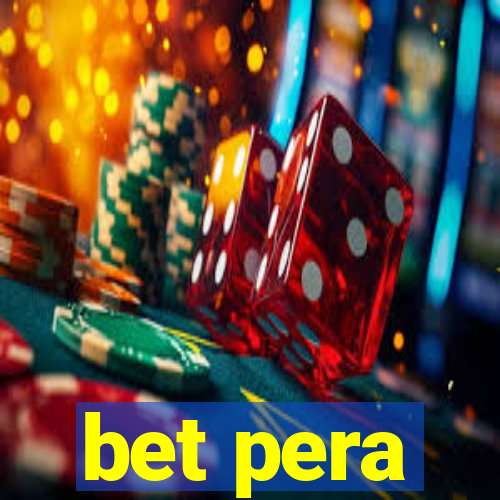 bet pera