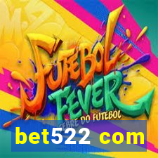 bet522 com