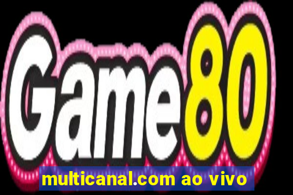 multicanal.com ao vivo