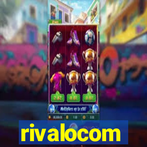 rivalocom
