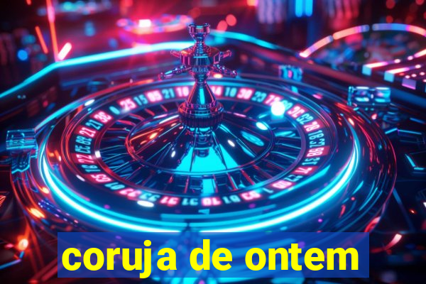 coruja de ontem
