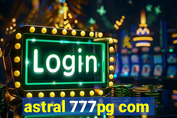 astral 777pg com