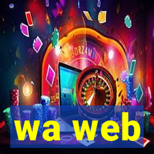 wa web