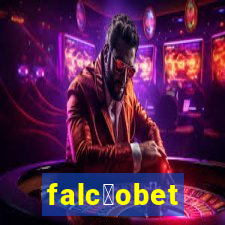 falc茫obet