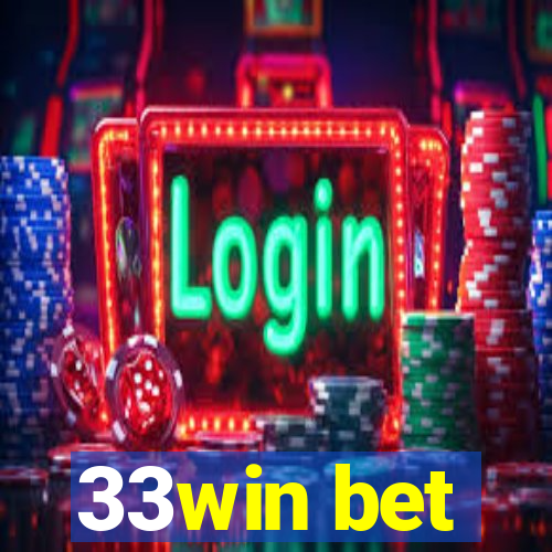 33win bet