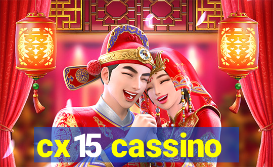 cx15 cassino
