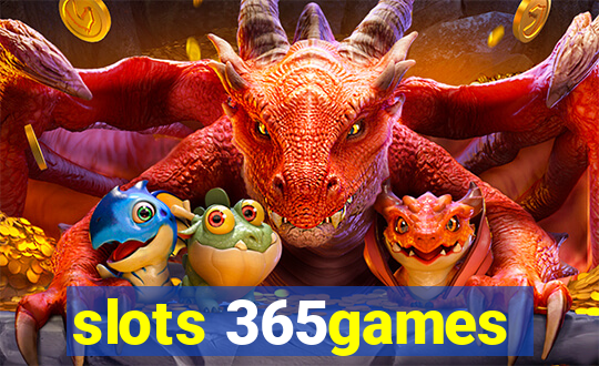 slots 365games