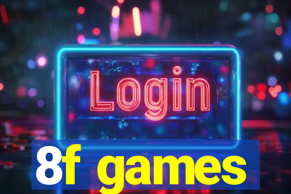 8f games