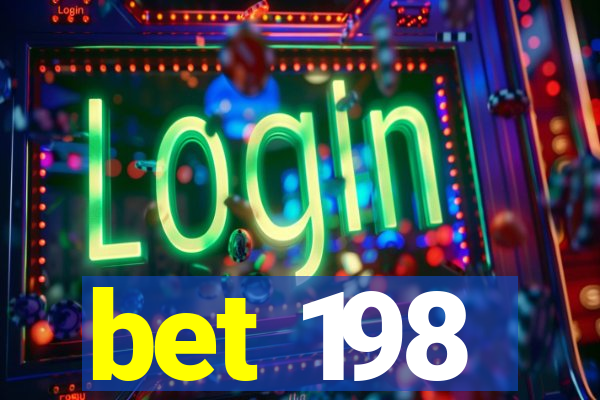 bet 198