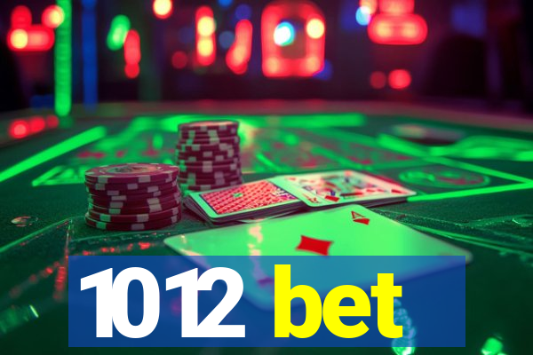 1012 bet