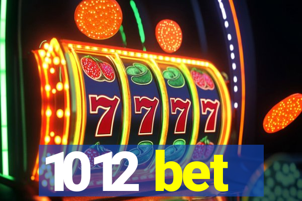 1012 bet