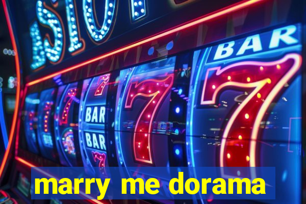 marry me dorama