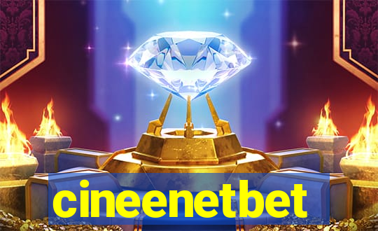 cineenetbet