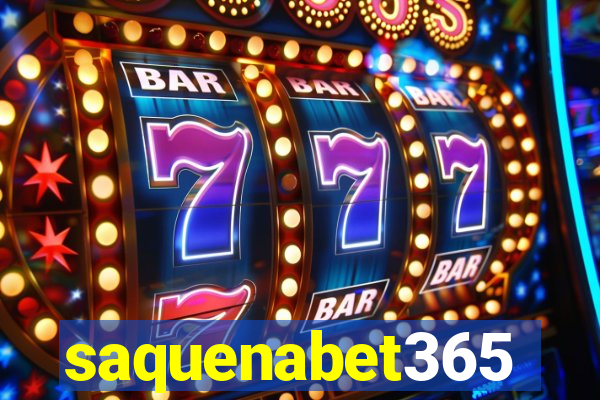 saquenabet365
