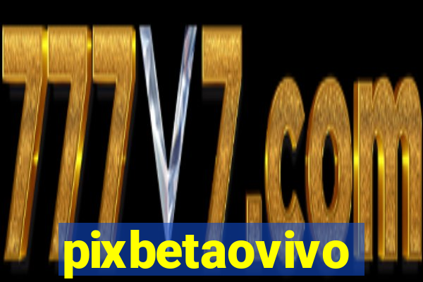 pixbetaovivo