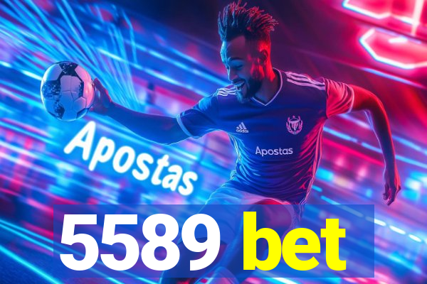 5589 bet