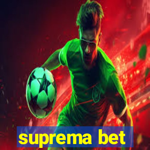 suprema bet