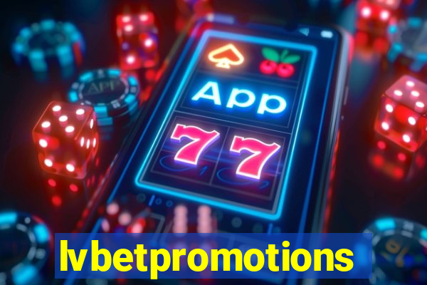 lvbetpromotions