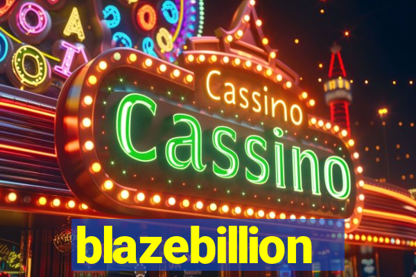 blazebillion