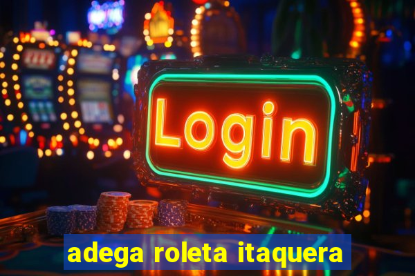 adega roleta itaquera