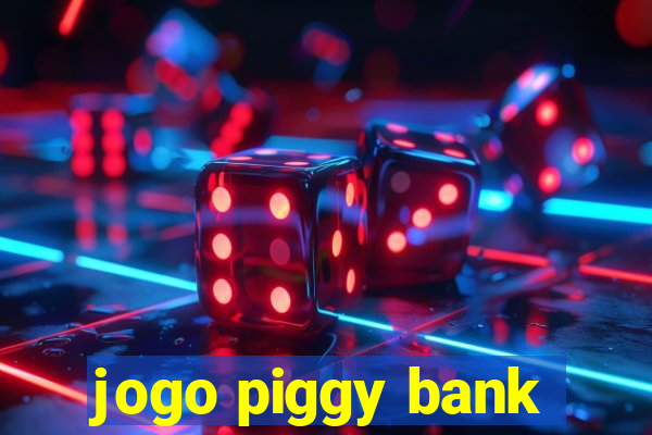 jogo piggy bank