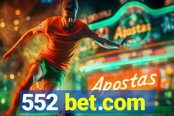552 bet.com