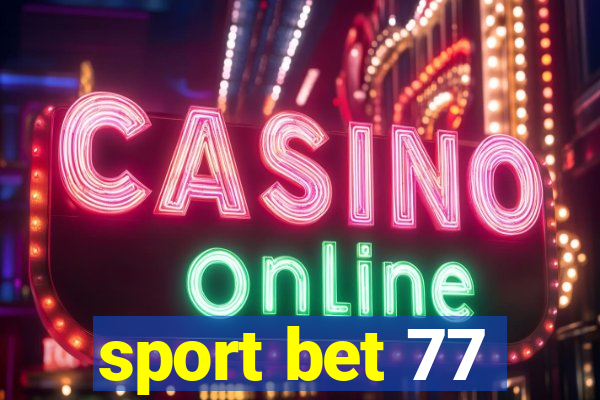 sport bet 77