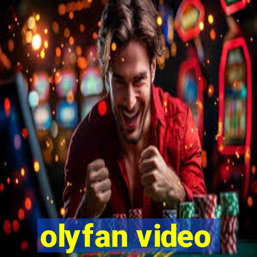 olyfan video