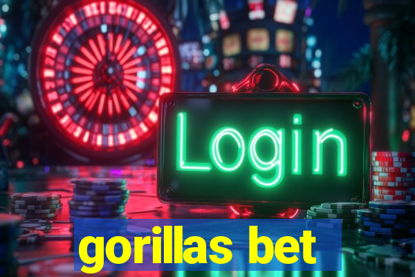 gorillas bet