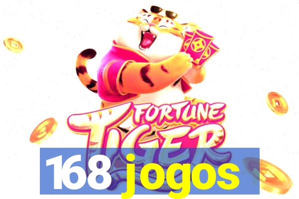 168 jogos