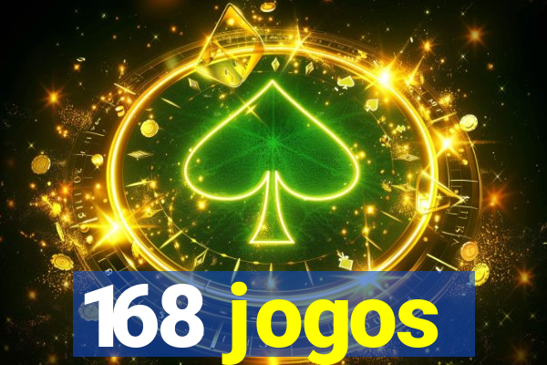 168 jogos